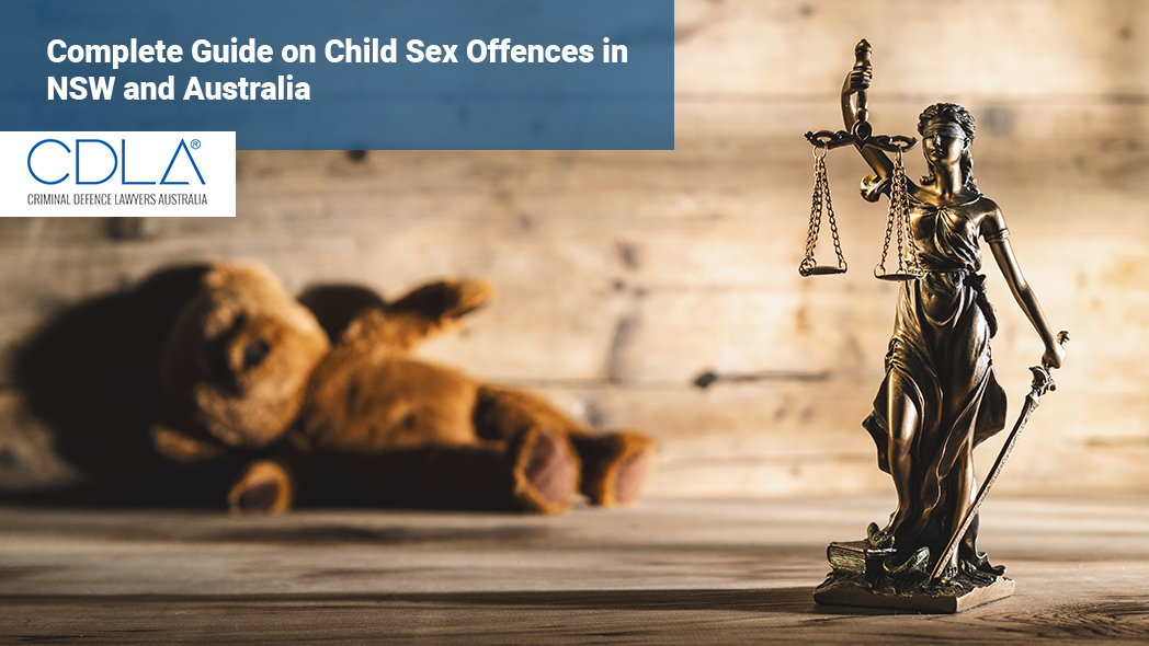 Complete Guide on Child Sex Offences in NSW and Australia - Criminal  Defence Lawyers Australia