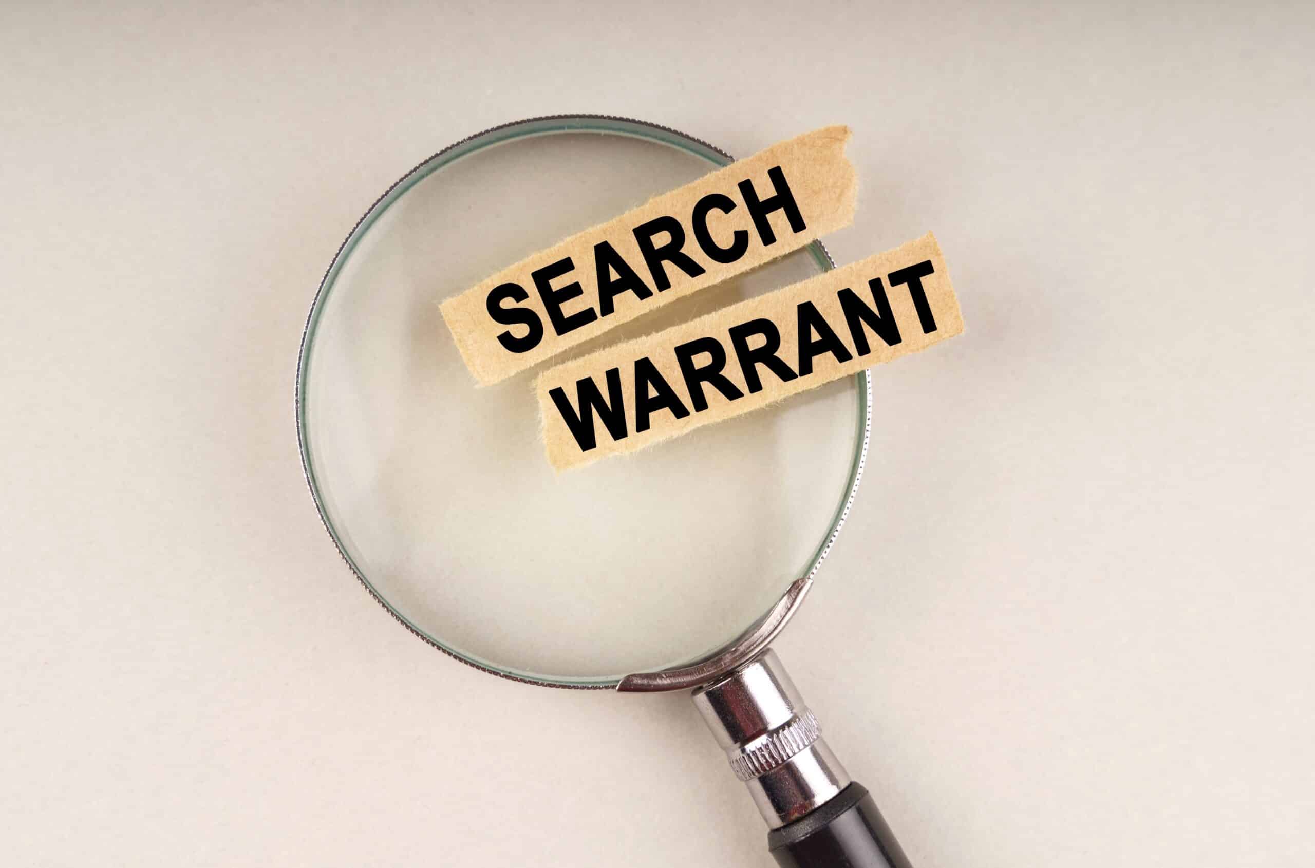 Search warrants